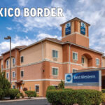 Best Western Sonora Inn & Suites: Your Ideal Hotel Near the Mexico Border